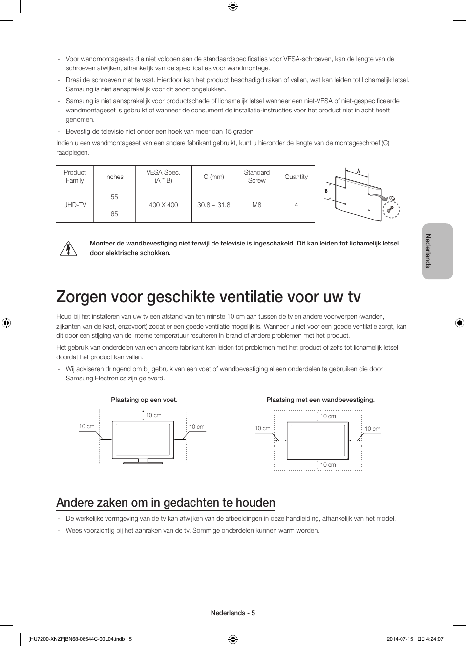 Zorgen voor geschikte ventilatie voor uw tv, Andere zaken om in gedachten te houden | Samsung UE65HU7200S User Manual | Page 77 / 97