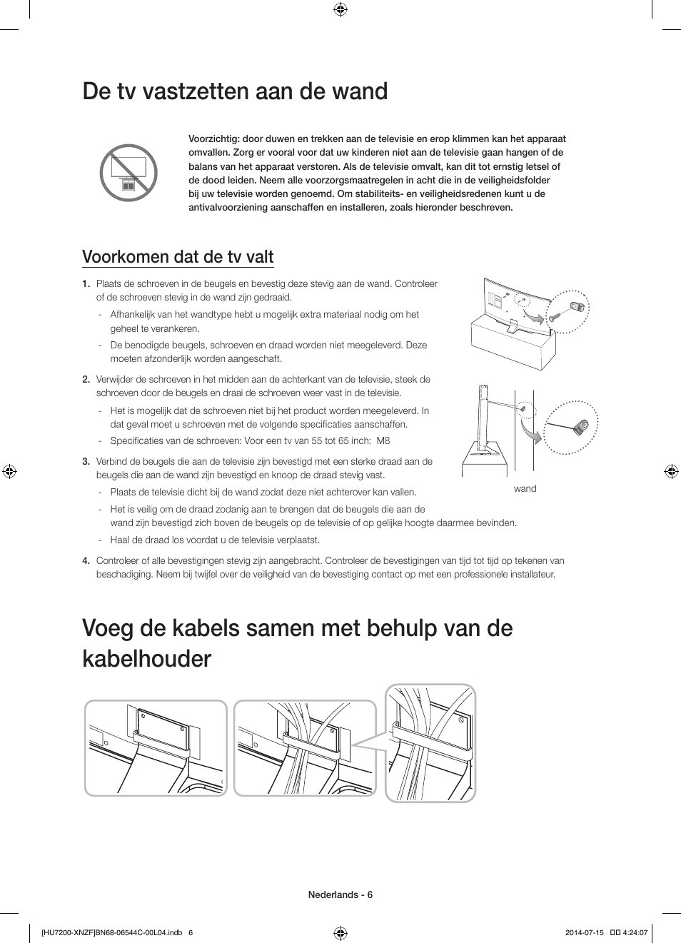 De tv vastzetten aan de wand, Voeg de kabels samen met behulp van de kabelhouder, Voorkomen dat de tv valt | Samsung UE65HU7200S User Manual | Page 78 / 97