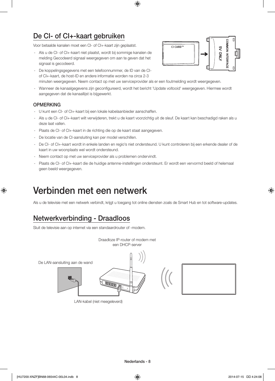 Verbinden met een netwerk, De ci- of ci+-kaart gebruiken, Netwerkverbinding - draadloos | Samsung UE65HU7200S User Manual | Page 80 / 97