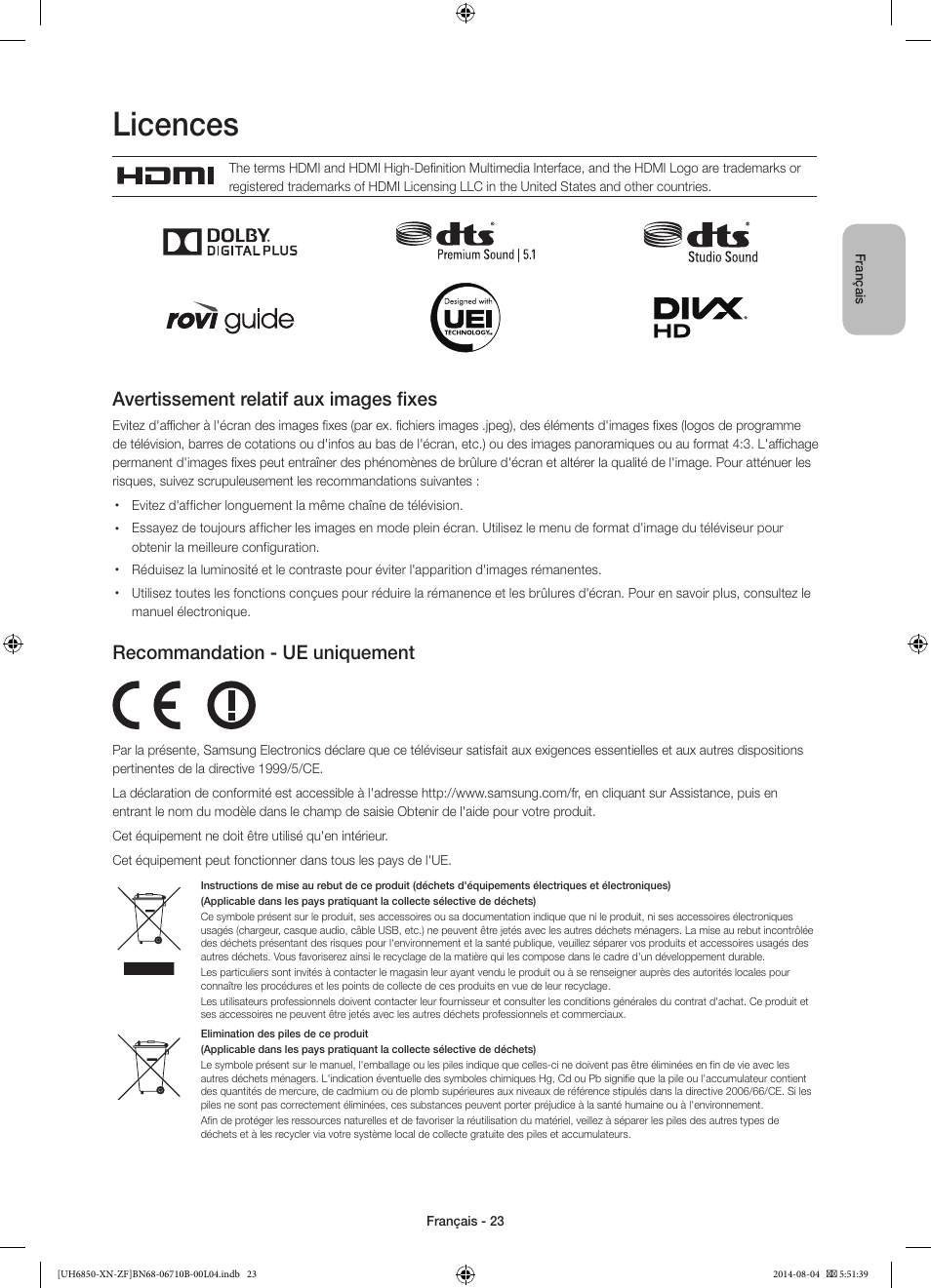 Licences, Avertissement relatif aux images fixes, Recommandation - ue uniquement | Samsung UE48H6850AW User Manual | Page 45 / 90