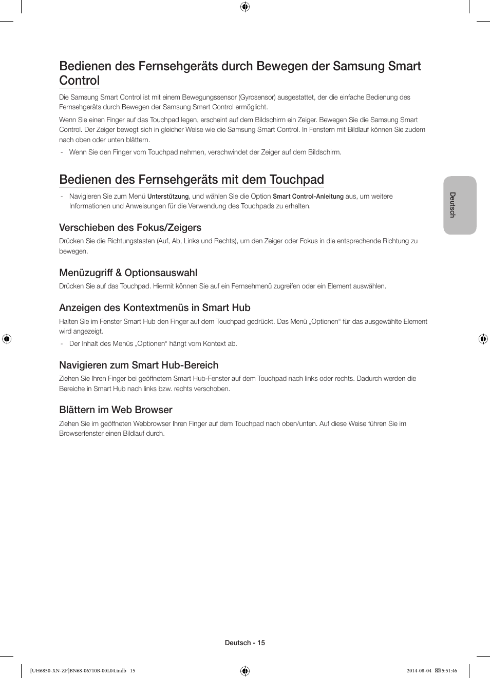 Bedienen des fernsehgeräts mit dem touchpad, Verschieben des fokus/zeigers, Menüzugriff & optionsauswahl | Anzeigen des kontextmenüs in smart hub, Navigieren zum smart hub-bereich, Blättern im web browser | Samsung UE48H6850AW User Manual | Page 59 / 90