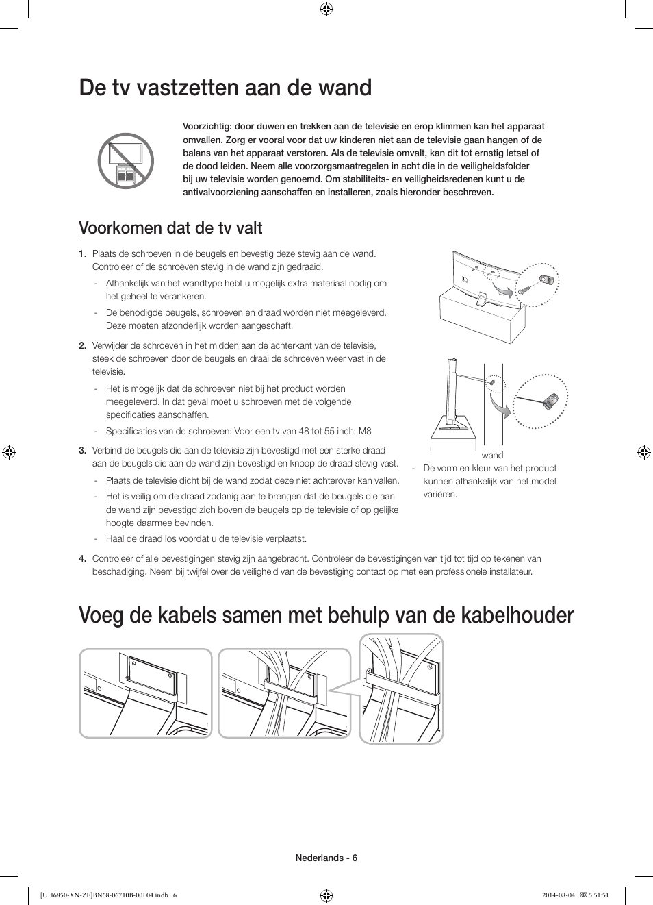 De tv vastzetten aan de wand, Voeg de kabels samen met behulp van de kabelhouder, Voorkomen dat de tv valt | Samsung UE48H6850AW User Manual | Page 72 / 90