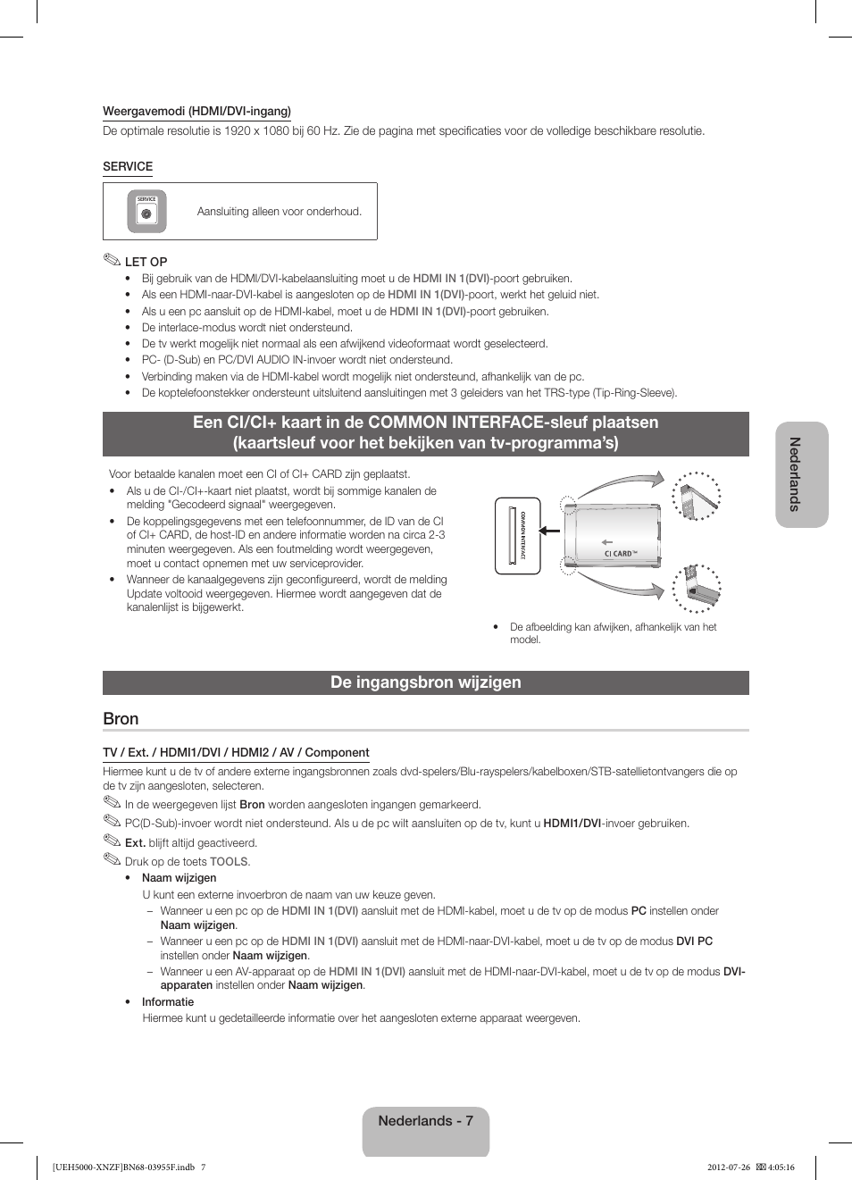 De ingangsbron wijzigen bron | Samsung UE40EH5000W User Manual | Page 43 / 49
