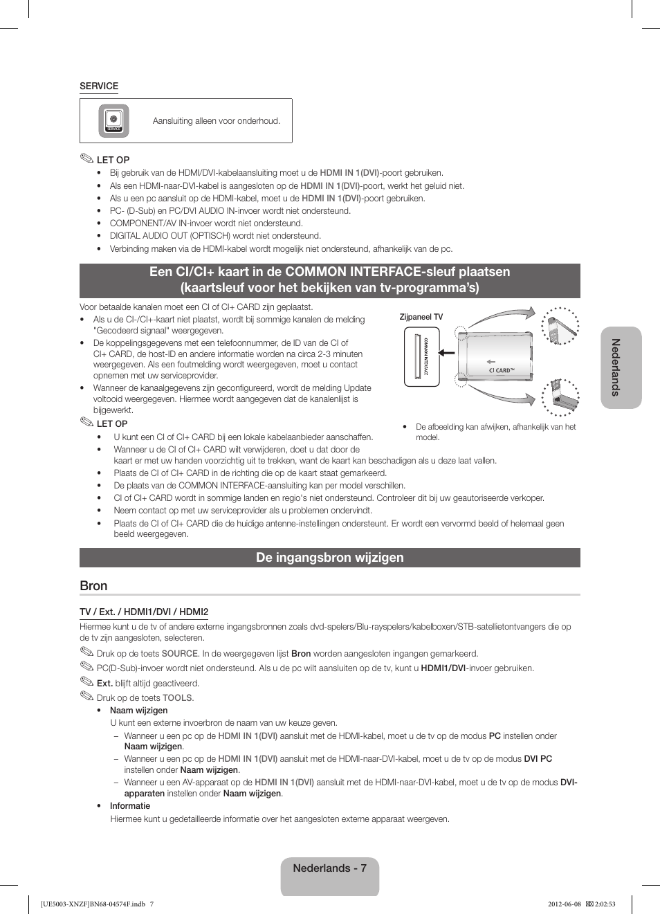De ingangsbron wijzigen bron | Samsung UE39EH5003W User Manual | Page 43 / 49