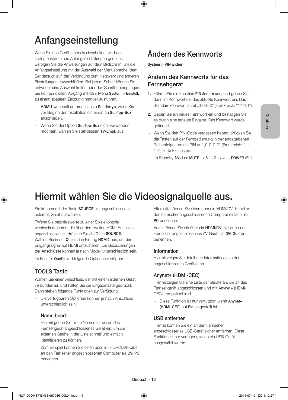 Anfangseinstellung, Hiermit wählen sie die videosignalquelle aus, Ändern des kennworts | Ändern des kennworts für das fernsehgerät, Taste, Tools | Samsung UE55HU7100S User Manual | Page 53 / 82