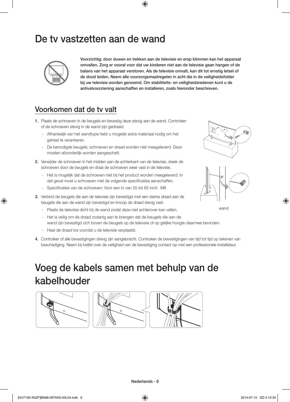 De tv vastzetten aan de wand, Voeg de kabels samen met behulp van de kabelhouder, Voorkomen dat de tv valt | Samsung UE55HU7100S User Manual | Page 66 / 82