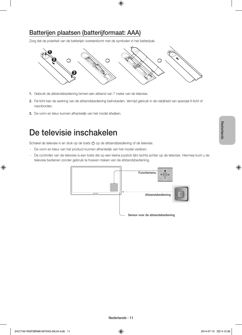 De televisie inschakelen, Batterijen plaatsen (batterijformaat: aaa) | Samsung UE55HU7100S User Manual | Page 71 / 82