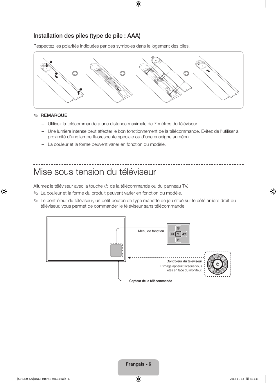 Mise sous tension du téléviseur, Installation des piles (type de pile : aaa) | Samsung UE32F6200AW User Manual | Page 26 / 81