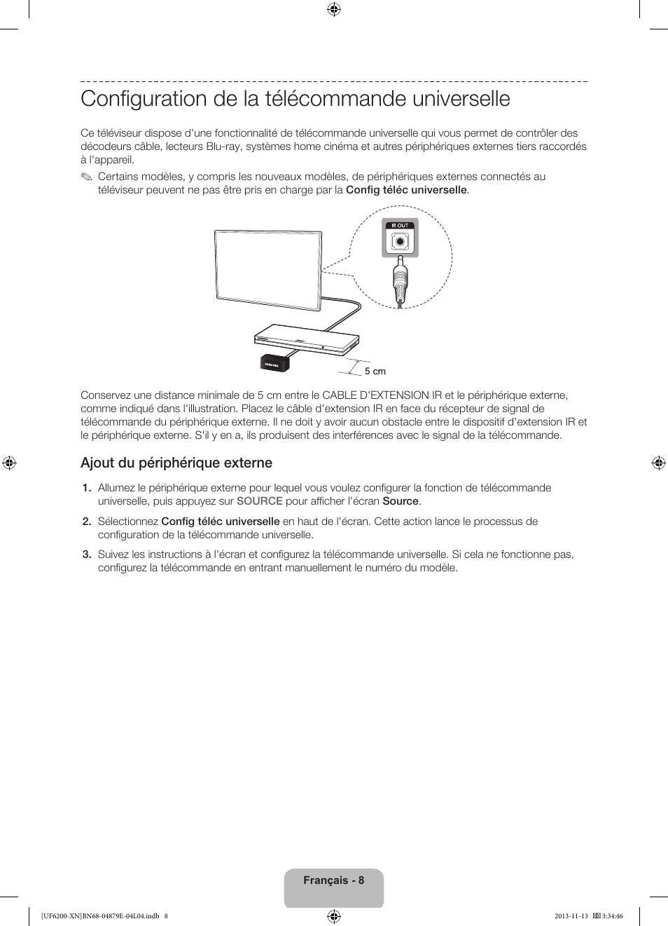 Configuration de la télécommande universelle, Ajout du périphérique externe | Samsung UE32F6200AW User Manual | Page 28 / 81