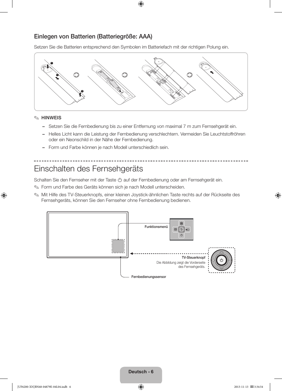 Einschalten des fernsehgeräts, Einlegen von batterien (batteriegröße: aaa) | Samsung UE32F6200AW User Manual | Page 46 / 81