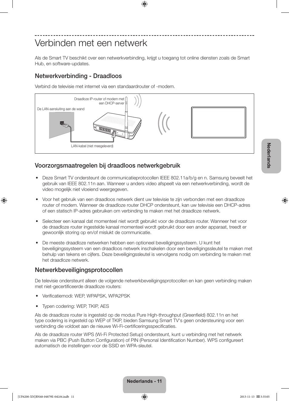 Verbinden met een netwerk, Netwerkverbinding - draadloos, Voorzorgsmaatregelen bij draadloos netwerkgebruik | Netwerkbeveiligingsprotocollen | Samsung UE32F6200AW User Manual | Page 71 / 81