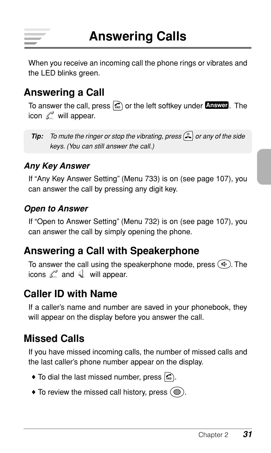 Answering calls, Answering a call, Answering a call with speakerphone | Caller id with name, Missed calls, Any key answer, Open to answer | Audiovox CDM-9900 User Manual | Page 33 / 162