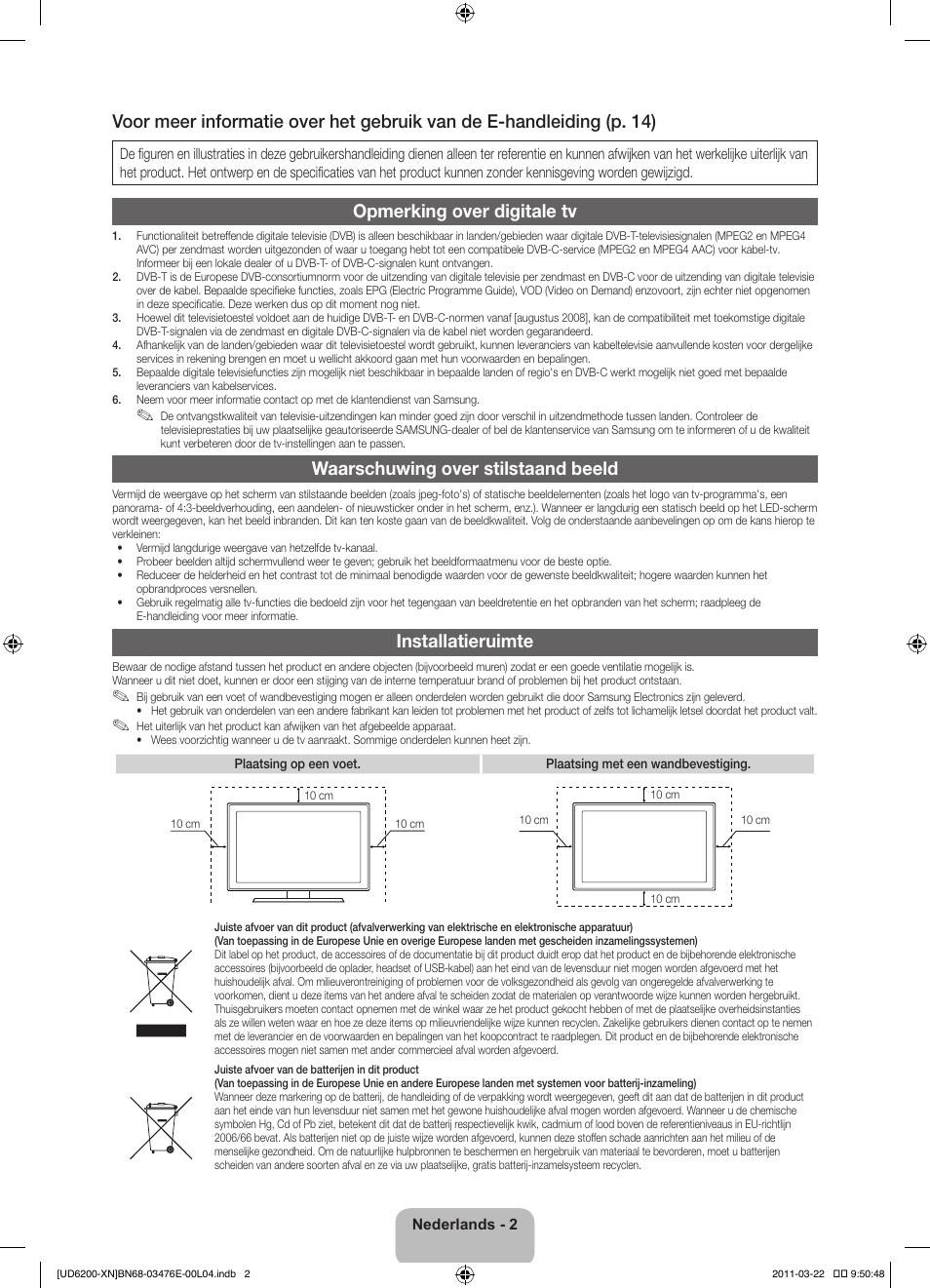 Opmerking over digitale tv, Waarschuwing over stilstaand beeld, Installatieruimte | Samsung UE37D6200TS User Manual | Page 66 / 86