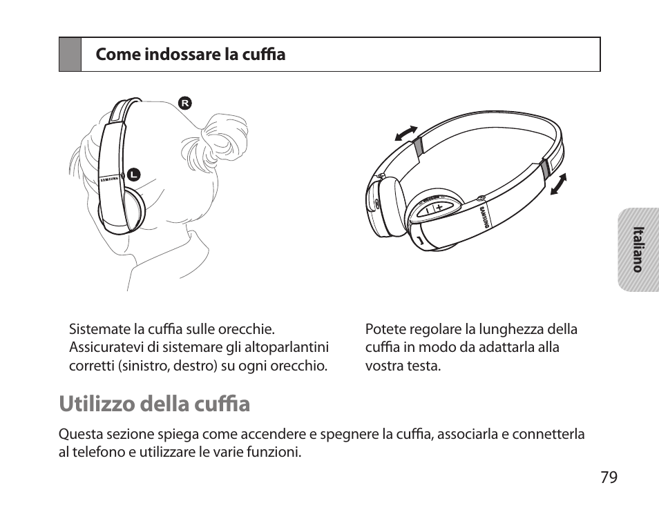 Come indossare la cuffia, Utilizzo della cuffia | Samsung BHS6000 User Manual | Page 81 / 184