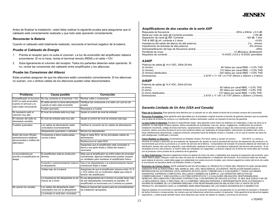 Pruebas, Reconectar la batería, Pruebe el cableado de energía | Pruebe las conexiones del altavoz, Localización de problemas, Especificaciones, Amplificadores de dos canales de la serie axp, Garantía, Garantía limitada de un año (usa and canada), A34xp | Audiovox A34XP User Manual | Page 13 / 13
