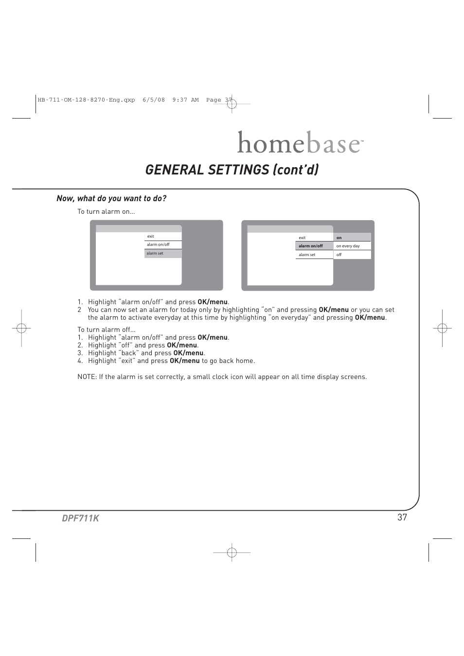 General settings (cont’d), Dpf711k, Now, what do you want to do | Audiovox HOME BASE DPF711K User Manual | Page 37 / 44