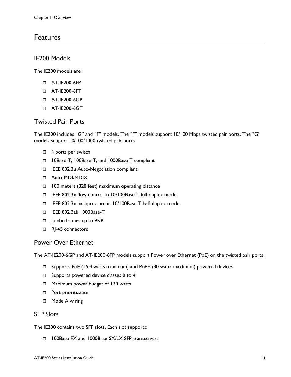 Features, Ie200 models, Twisted pair ports | Power over ethernet, Sfp slots | Allied Telesis IE200 Series User Manual | Page 14 / 70