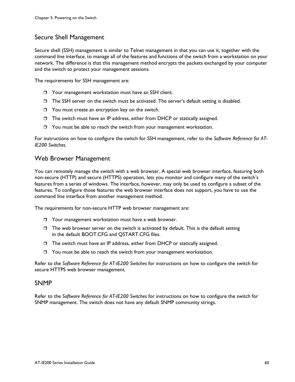 Secure shell management, Web browser management, Snmp | Allied Telesis IE200 Series User Manual | Page 60 / 70