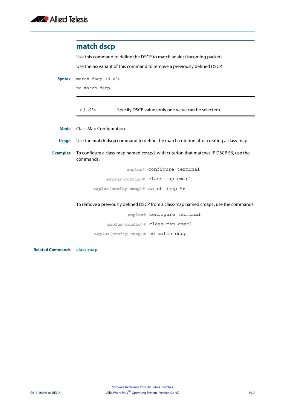 Match dscp | Allied Telesis AlliedWare Plus Operating System Version 5.4.4C (x310-26FT,x310-26FP,x310-50FT,x310-50FP) User Manual | Page 1015 / 2220