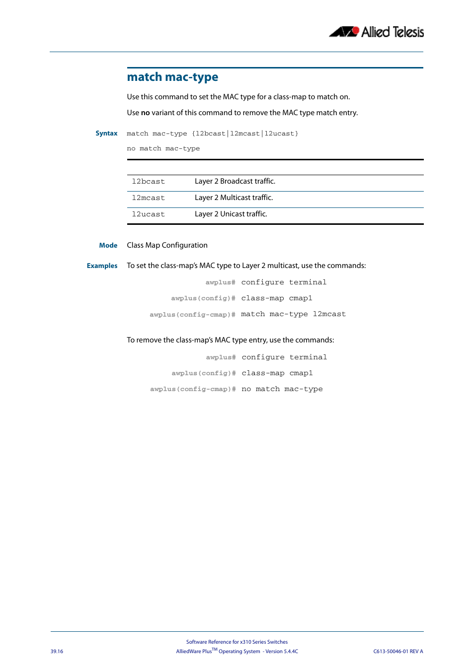 Match mac-type | Allied Telesis AlliedWare Plus Operating System Version 5.4.4C (x310-26FT,x310-26FP,x310-50FT,x310-50FP) User Manual | Page 1022 / 2220