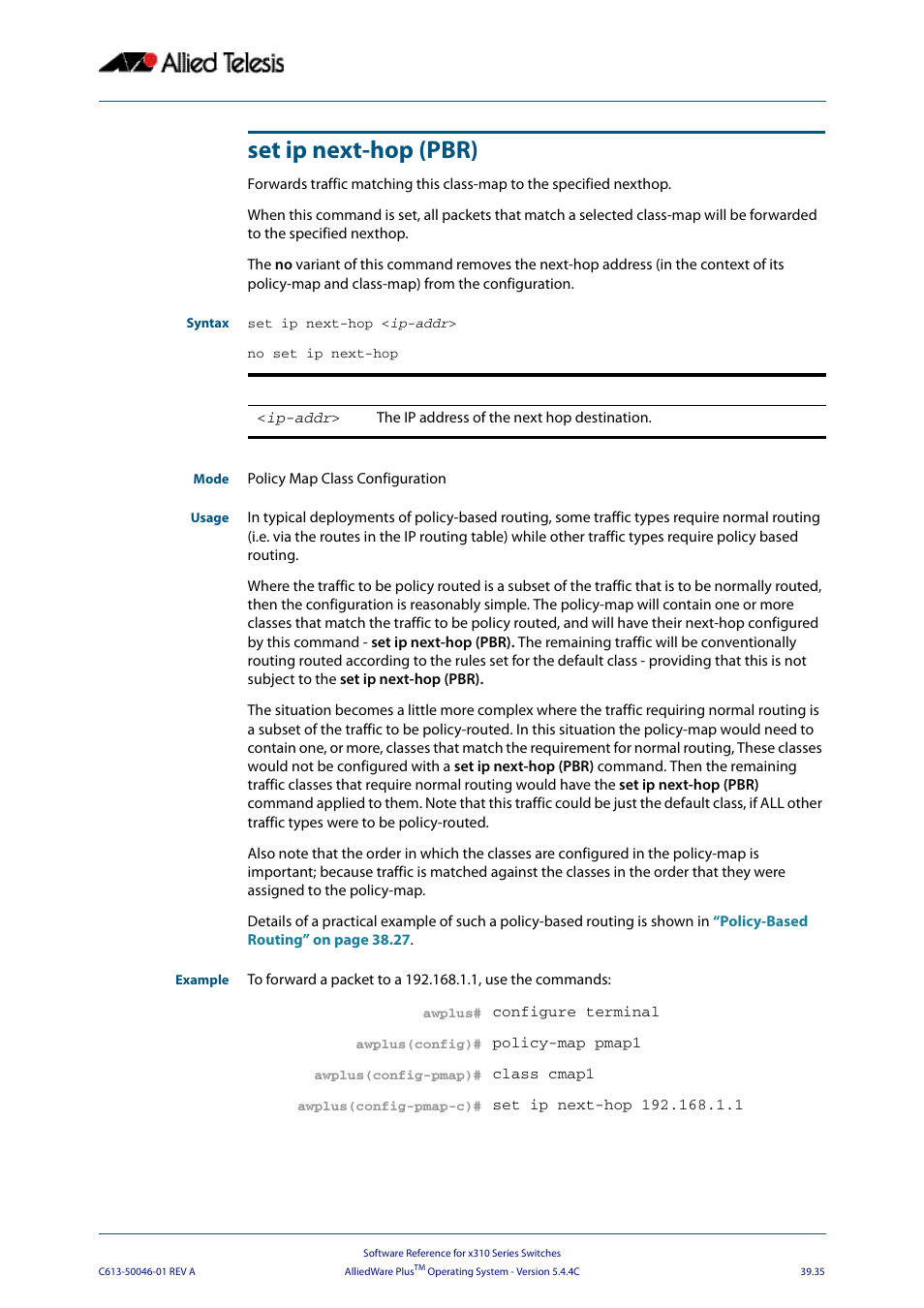 Set ip next-hop (pbr) | Allied Telesis AlliedWare Plus Operating System Version 5.4.4C (x310-26FT,x310-26FP,x310-50FT,x310-50FP) User Manual | Page 1041 / 2220