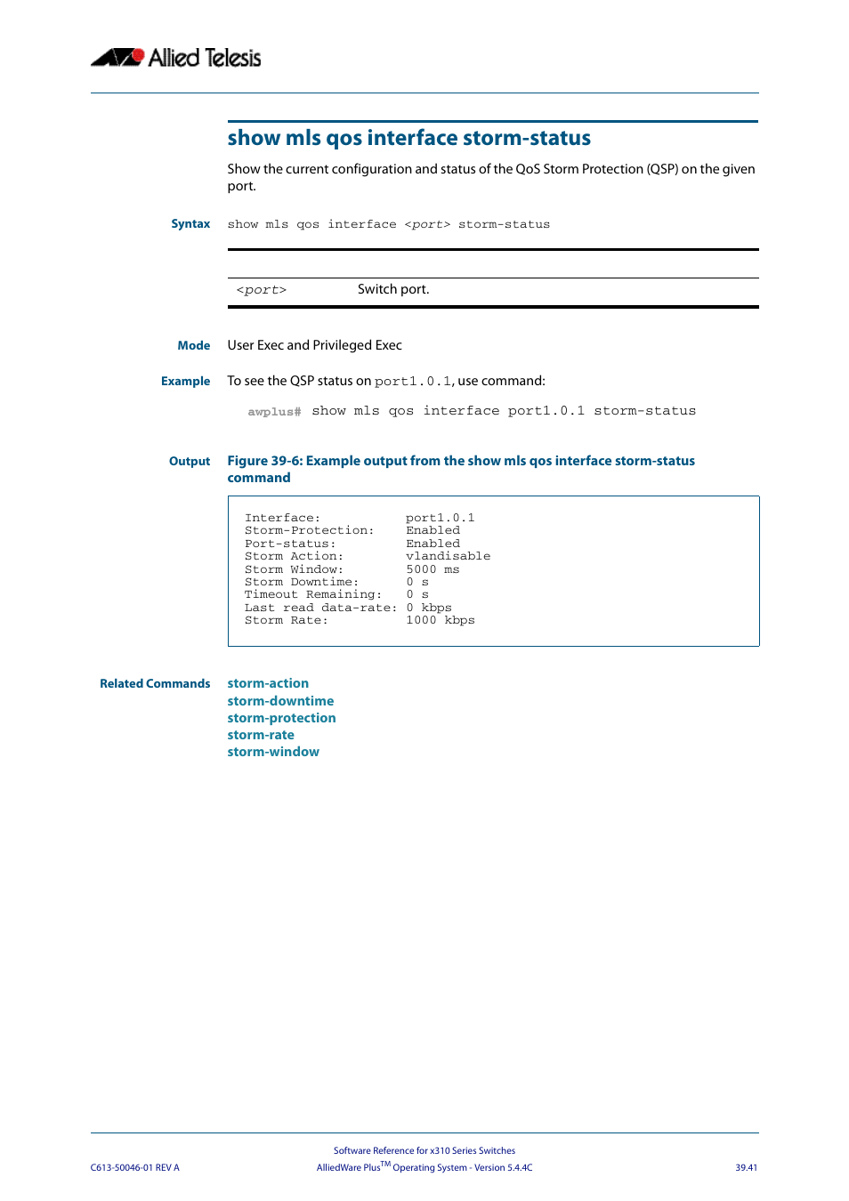 Show mls qos interface storm-status | Allied Telesis AlliedWare Plus Operating System Version 5.4.4C (x310-26FT,x310-26FP,x310-50FT,x310-50FP) User Manual | Page 1047 / 2220