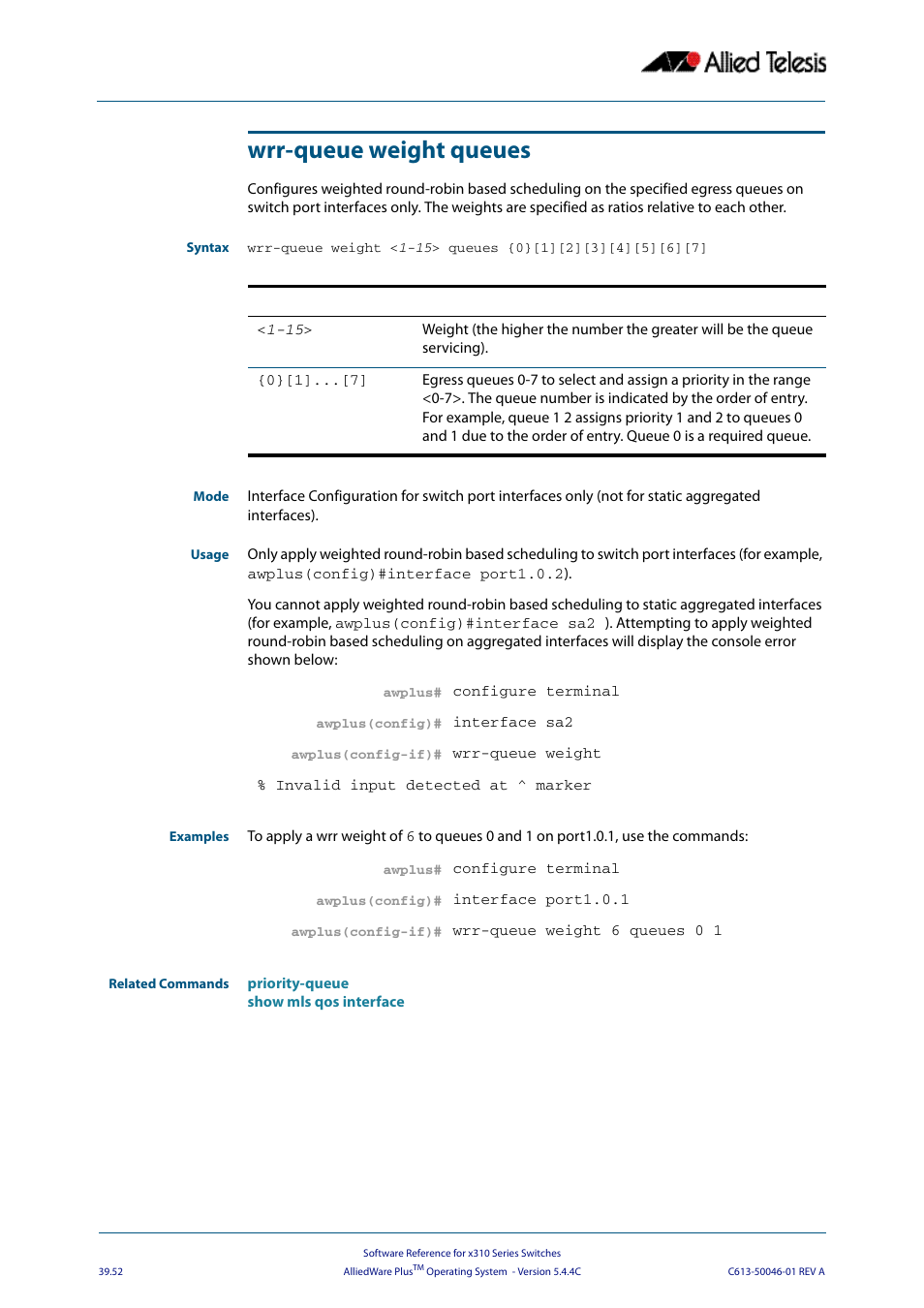 Wrr-queue weight queues, Using the | Allied Telesis AlliedWare Plus Operating System Version 5.4.4C (x310-26FT,x310-26FP,x310-50FT,x310-50FP) User Manual | Page 1058 / 2220