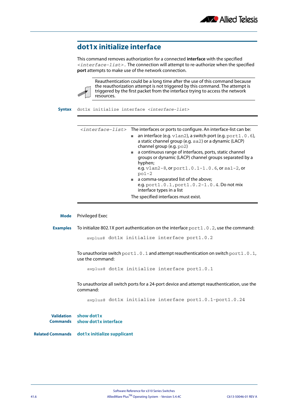 Dot1x initialize interface | Allied Telesis AlliedWare Plus Operating System Version 5.4.4C (x310-26FT,x310-26FP,x310-50FT,x310-50FP) User Manual | Page 1072 / 2220