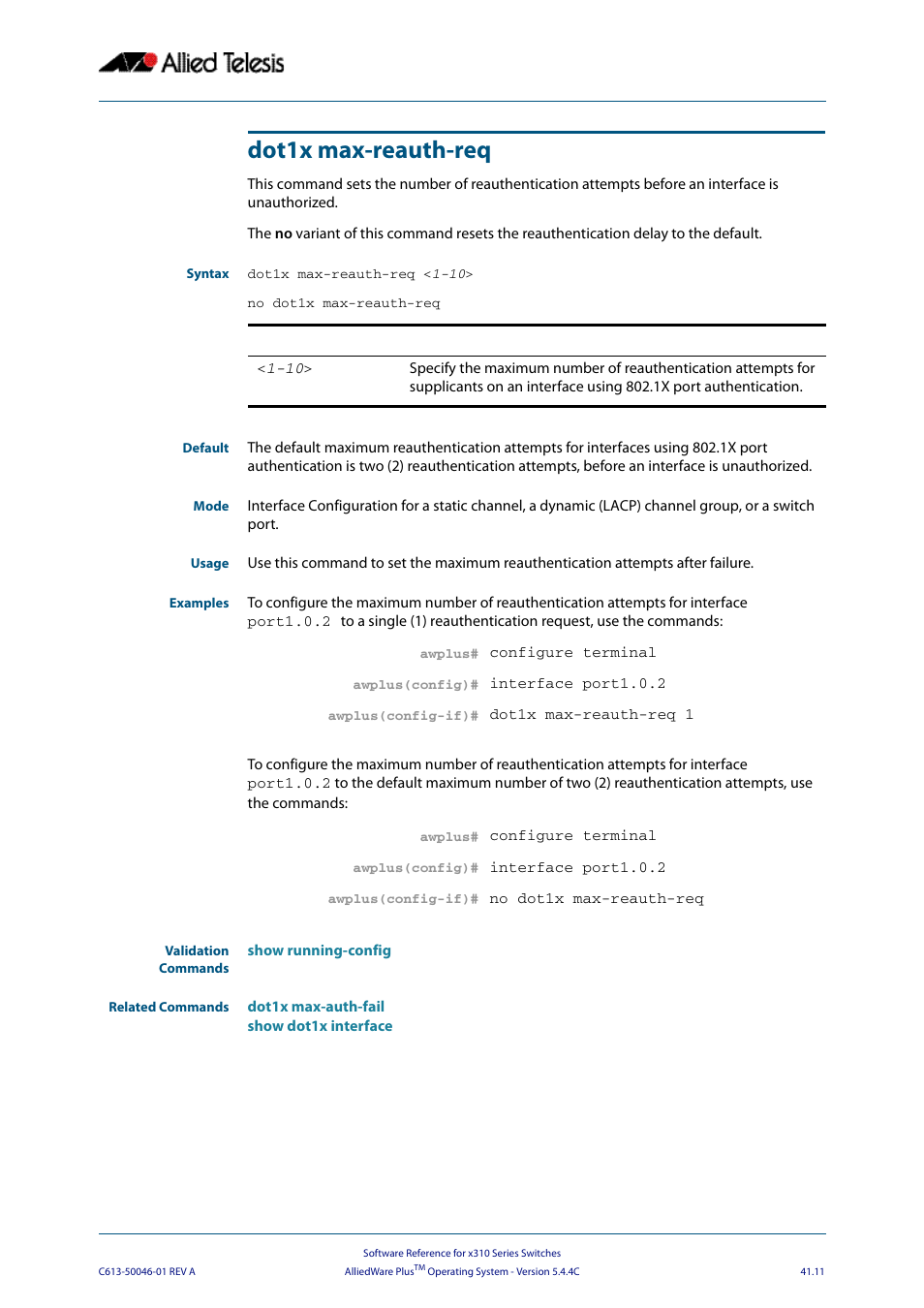 Dot1x max-reauth-req | Allied Telesis AlliedWare Plus Operating System Version 5.4.4C (x310-26FT,x310-26FP,x310-50FT,x310-50FP) User Manual | Page 1077 / 2220