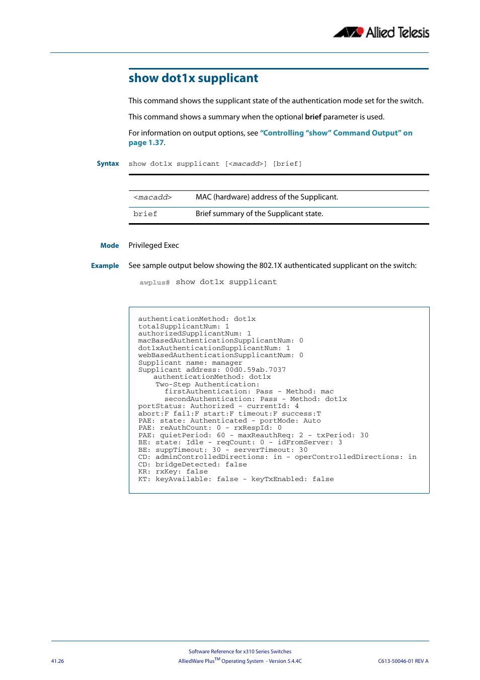 Show dot1x supplicant | Allied Telesis AlliedWare Plus Operating System Version 5.4.4C (x310-26FT,x310-26FP,x310-50FT,x310-50FP) User Manual | Page 1092 / 2220