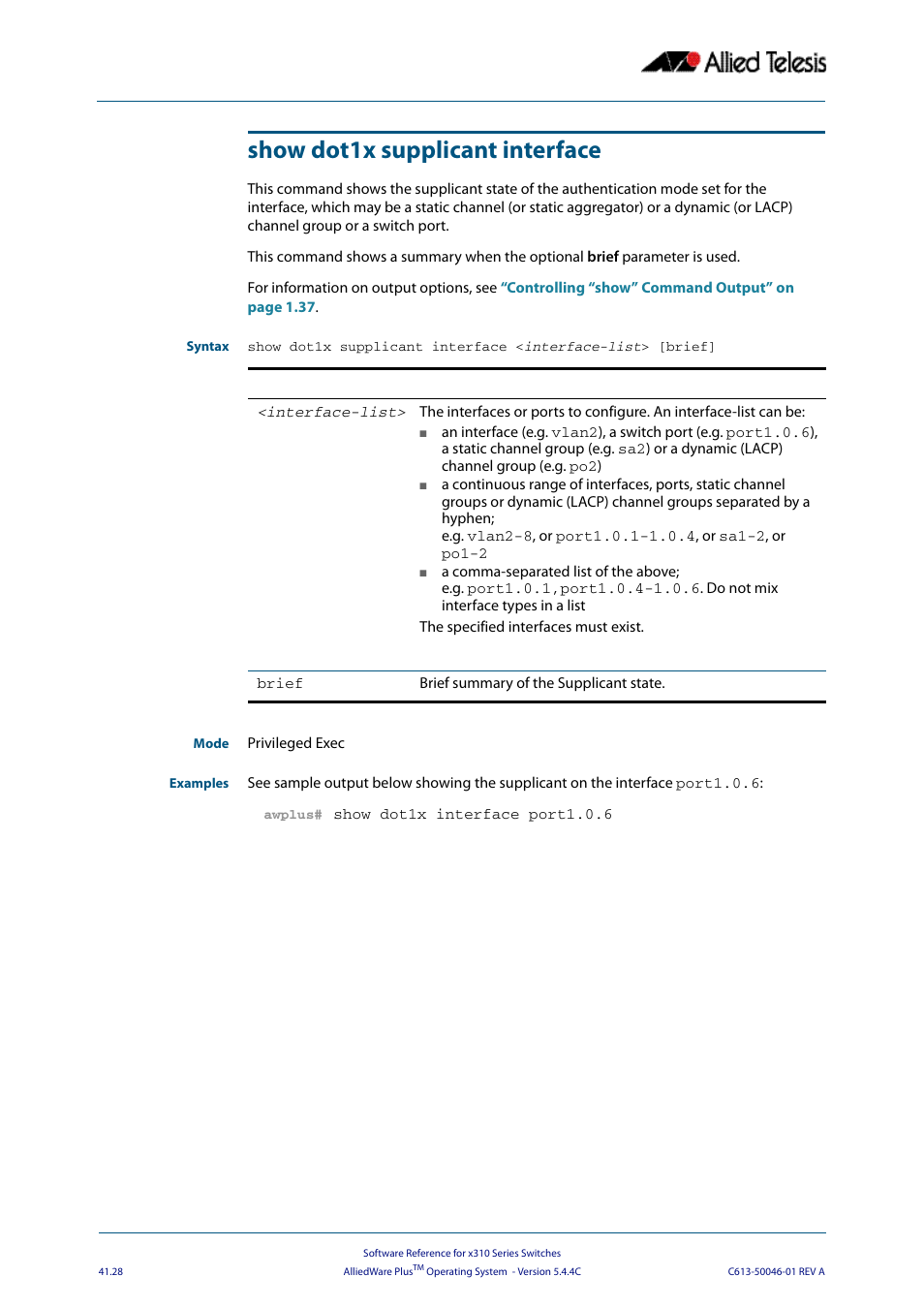 Show dot1x supplicant interface | Allied Telesis AlliedWare Plus Operating System Version 5.4.4C (x310-26FT,x310-26FP,x310-50FT,x310-50FP) User Manual | Page 1094 / 2220