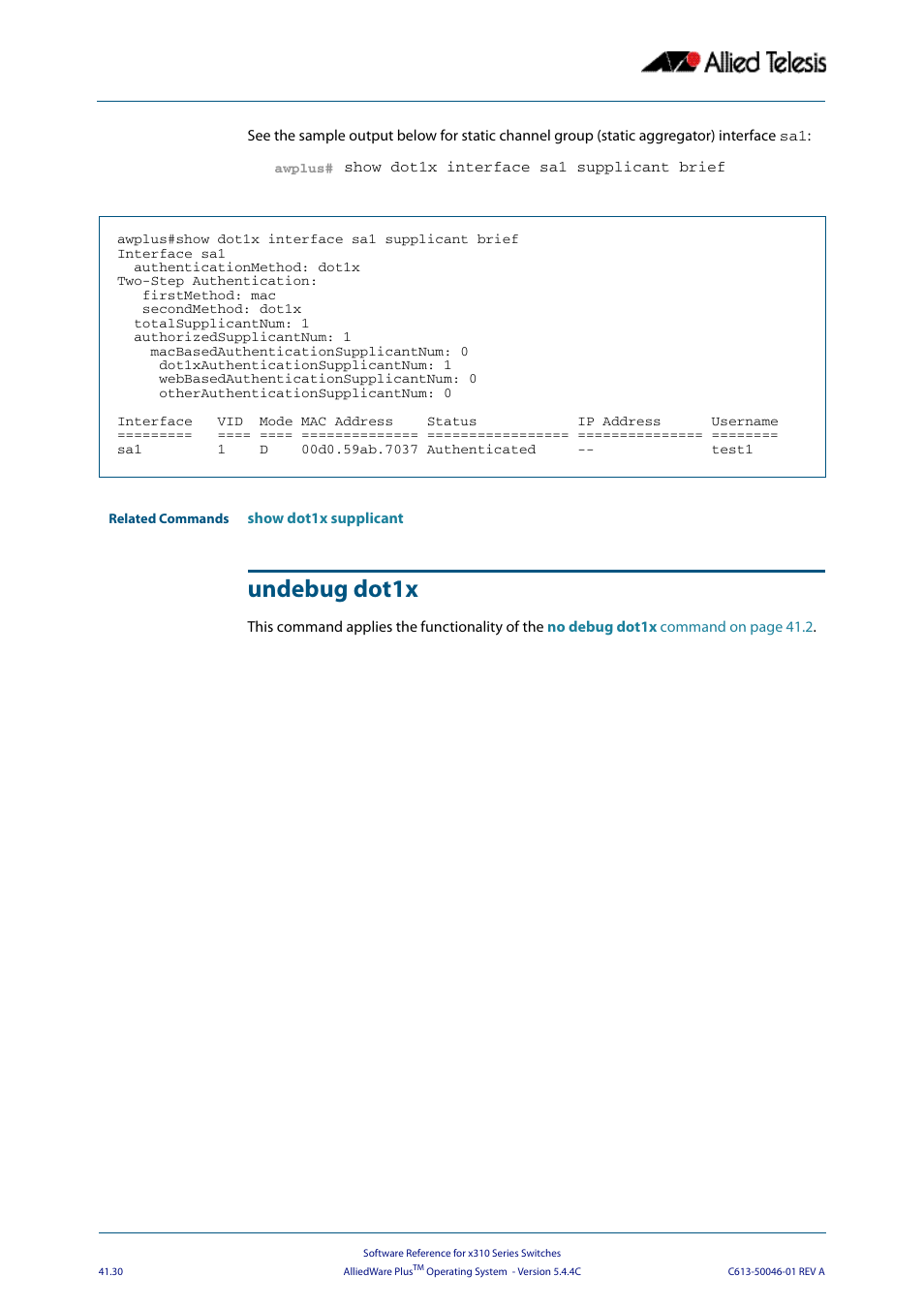 Undebug dot1x | Allied Telesis AlliedWare Plus Operating System Version 5.4.4C (x310-26FT,x310-26FP,x310-50FT,x310-50FP) User Manual | Page 1096 / 2220