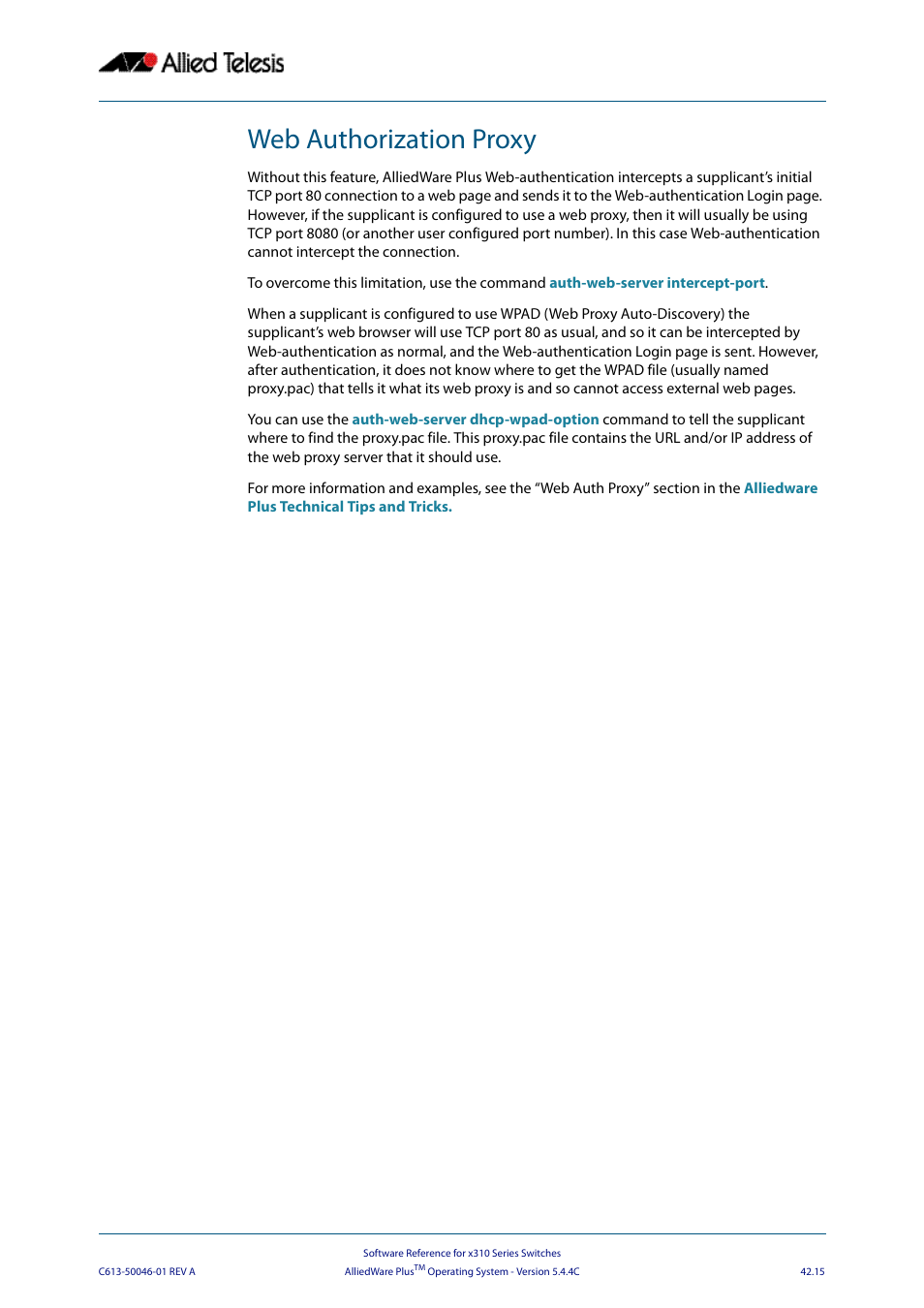 Web authorization proxy | Allied Telesis AlliedWare Plus Operating System Version 5.4.4C (x310-26FT,x310-26FP,x310-50FT,x310-50FP) User Manual | Page 1111 / 2220