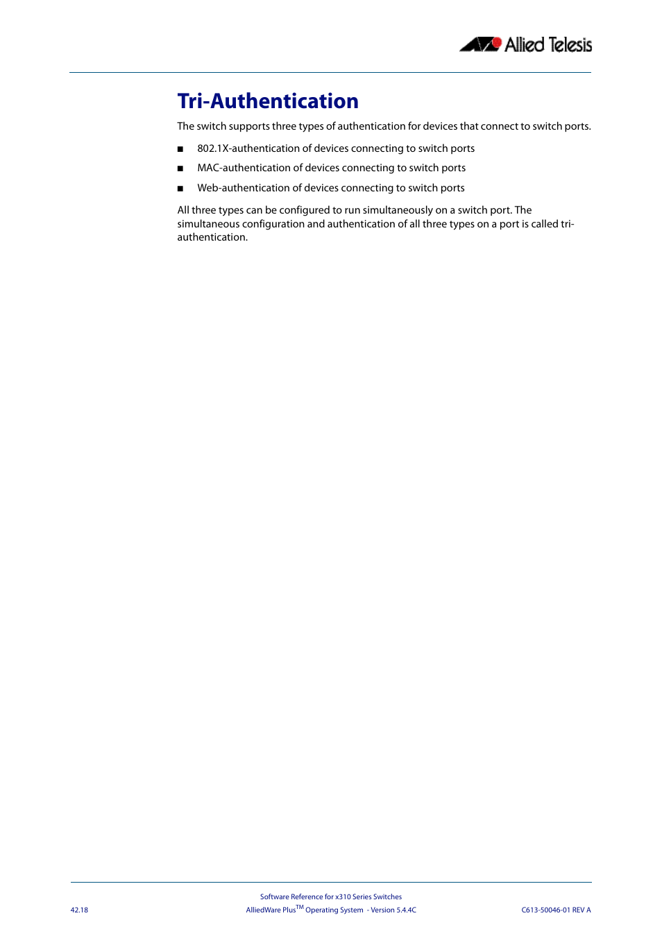 Tri-authentication | Allied Telesis AlliedWare Plus Operating System Version 5.4.4C (x310-26FT,x310-26FP,x310-50FT,x310-50FP) User Manual | Page 1114 / 2220