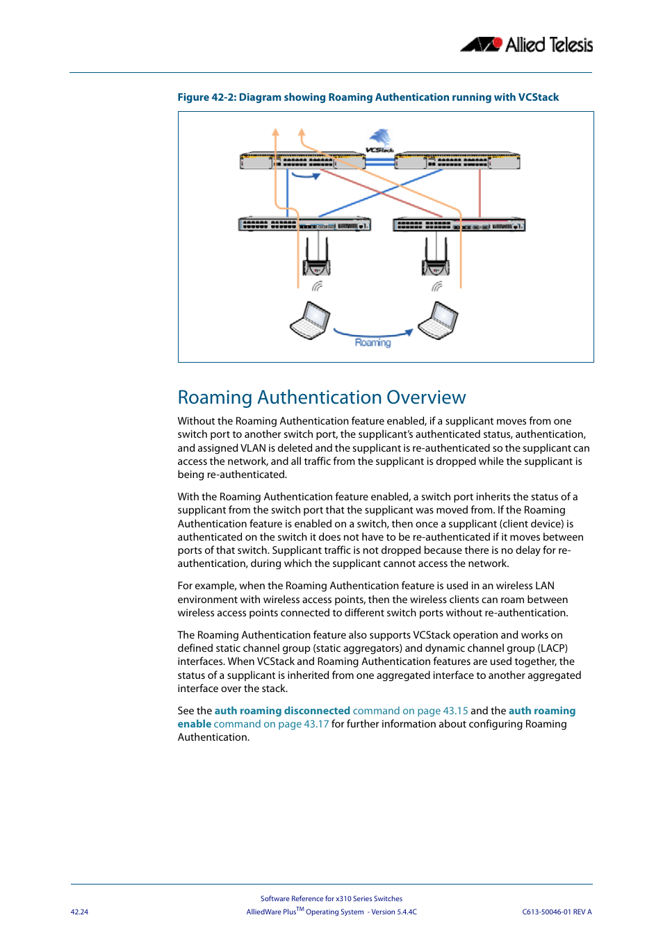 Roaming authentication overview | Allied Telesis AlliedWare Plus Operating System Version 5.4.4C (x310-26FT,x310-26FP,x310-50FT,x310-50FP) User Manual | Page 1120 / 2220