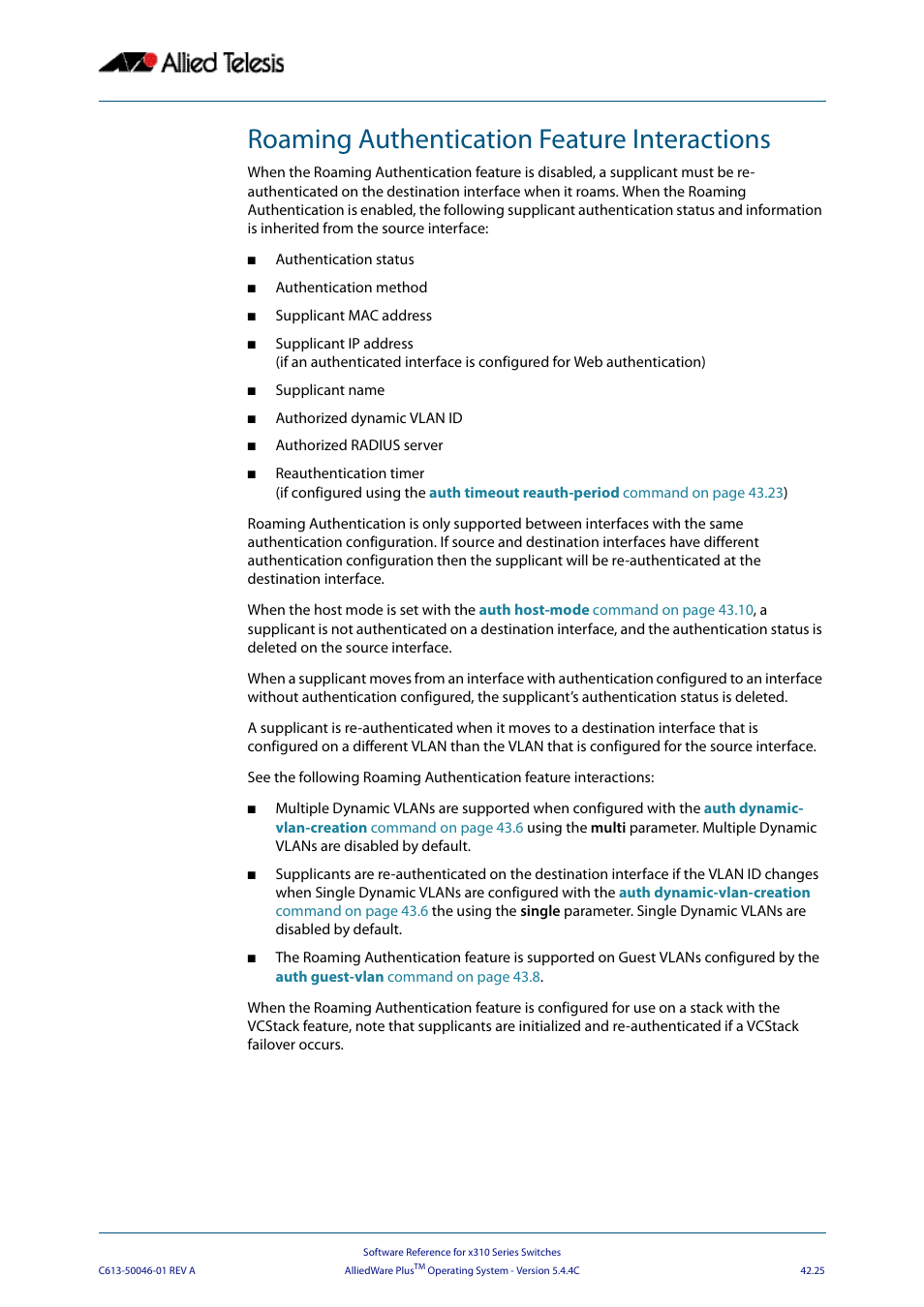 Roaming authentication feature interactions | Allied Telesis AlliedWare Plus Operating System Version 5.4.4C (x310-26FT,x310-26FP,x310-50FT,x310-50FP) User Manual | Page 1121 / 2220