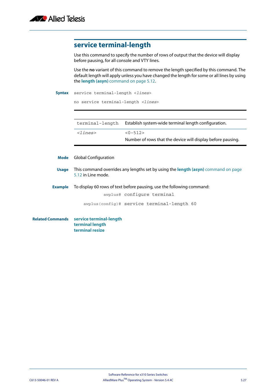 Service terminal-length | Allied Telesis AlliedWare Plus Operating System Version 5.4.4C (x310-26FT,x310-26FP,x310-50FT,x310-50FP) User Manual | Page 113 / 2220