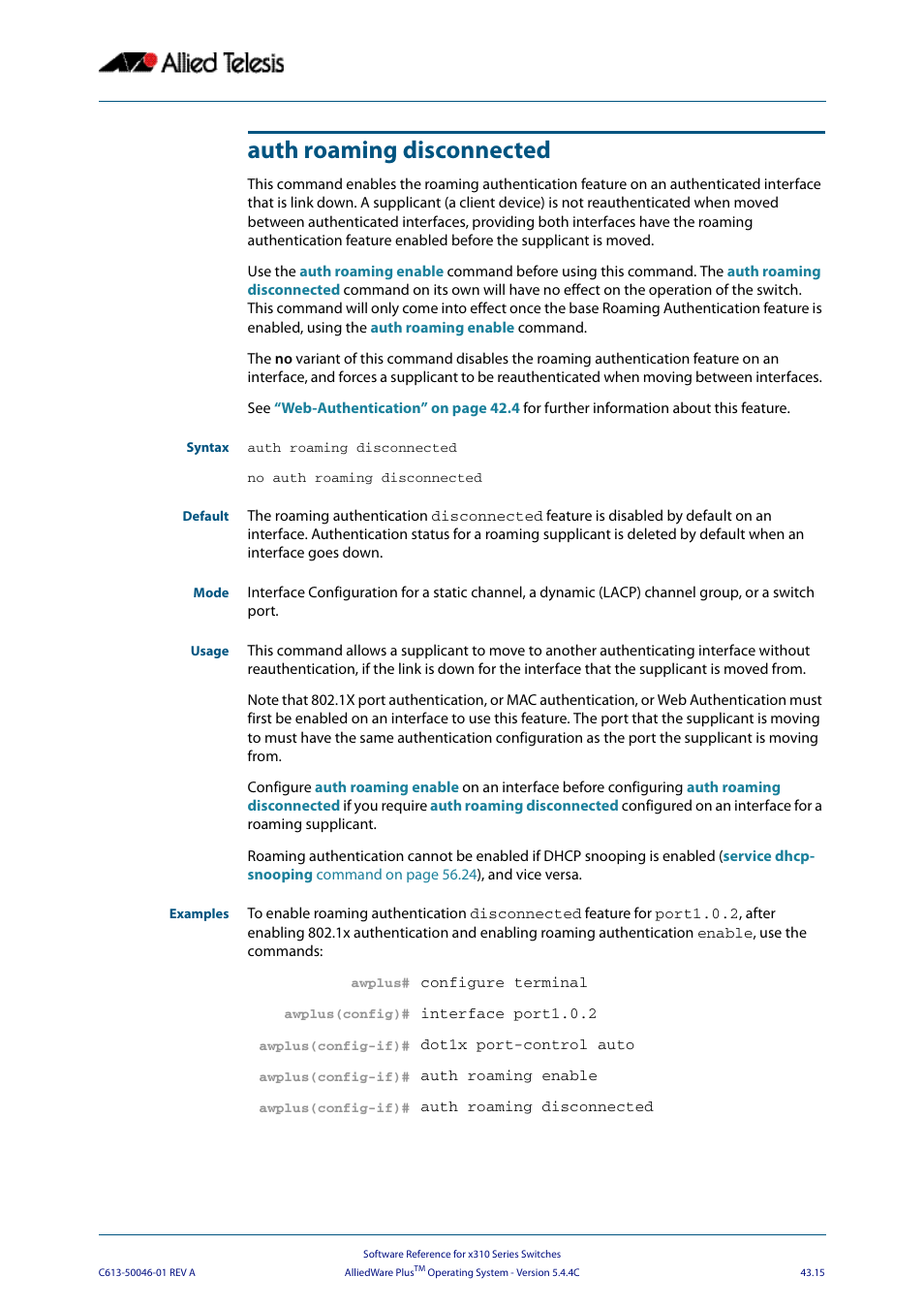 Auth roaming disconnected | Allied Telesis AlliedWare Plus Operating System Version 5.4.4C (x310-26FT,x310-26FP,x310-50FT,x310-50FP) User Manual | Page 1141 / 2220