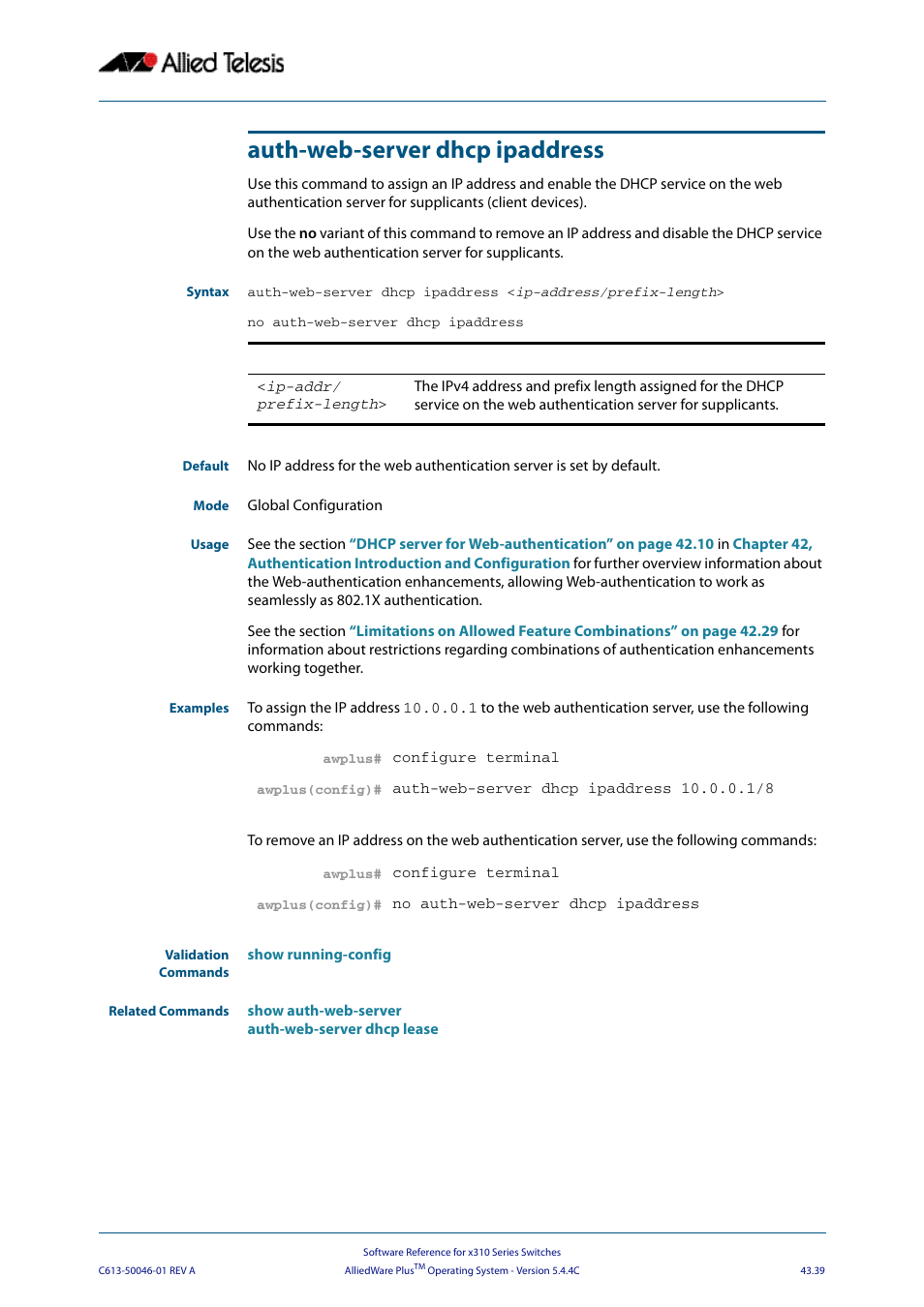 Auth-web-server dhcp ipaddress | Allied Telesis AlliedWare Plus Operating System Version 5.4.4C (x310-26FT,x310-26FP,x310-50FT,x310-50FP) User Manual | Page 1165 / 2220