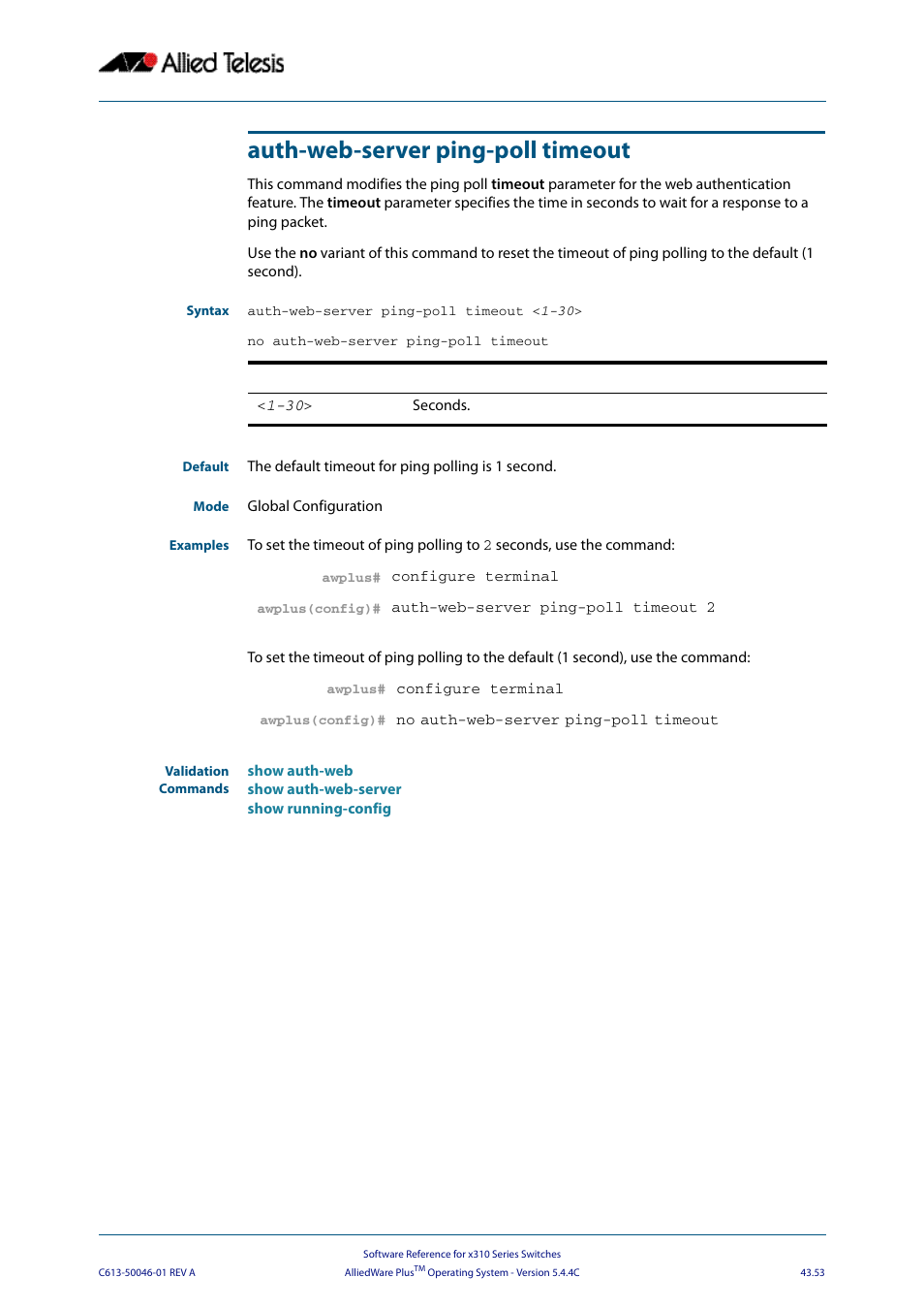 Auth-web-server ping-poll timeout | Allied Telesis AlliedWare Plus Operating System Version 5.4.4C (x310-26FT,x310-26FP,x310-50FT,x310-50FP) User Manual | Page 1179 / 2220