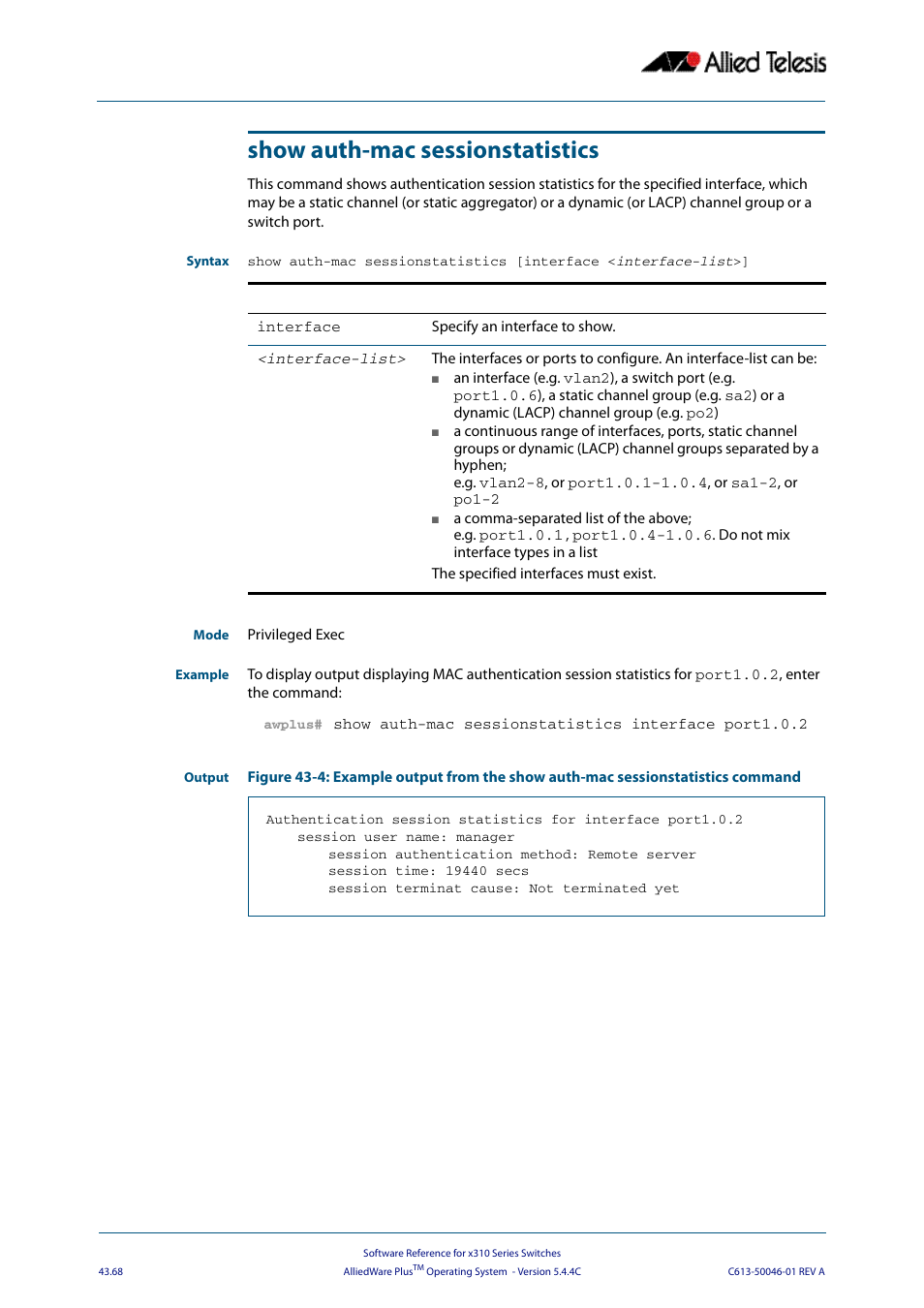 Show auth-mac sessionstatistics | Allied Telesis AlliedWare Plus Operating System Version 5.4.4C (x310-26FT,x310-26FP,x310-50FT,x310-50FP) User Manual | Page 1194 / 2220