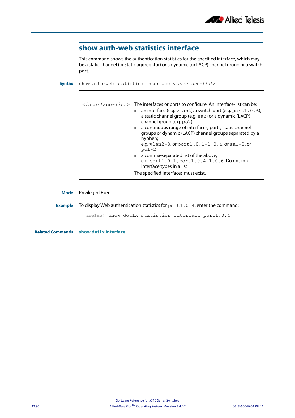 Show auth-web statistics interface | Allied Telesis AlliedWare Plus Operating System Version 5.4.4C (x310-26FT,x310-26FP,x310-50FT,x310-50FP) User Manual | Page 1206 / 2220