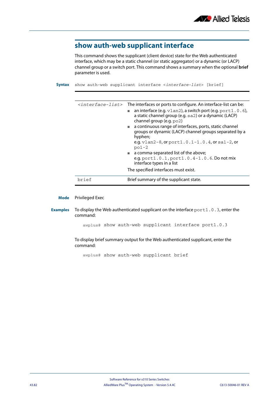 Show auth-web supplicant interface | Allied Telesis AlliedWare Plus Operating System Version 5.4.4C (x310-26FT,x310-26FP,x310-50FT,x310-50FP) User Manual | Page 1208 / 2220