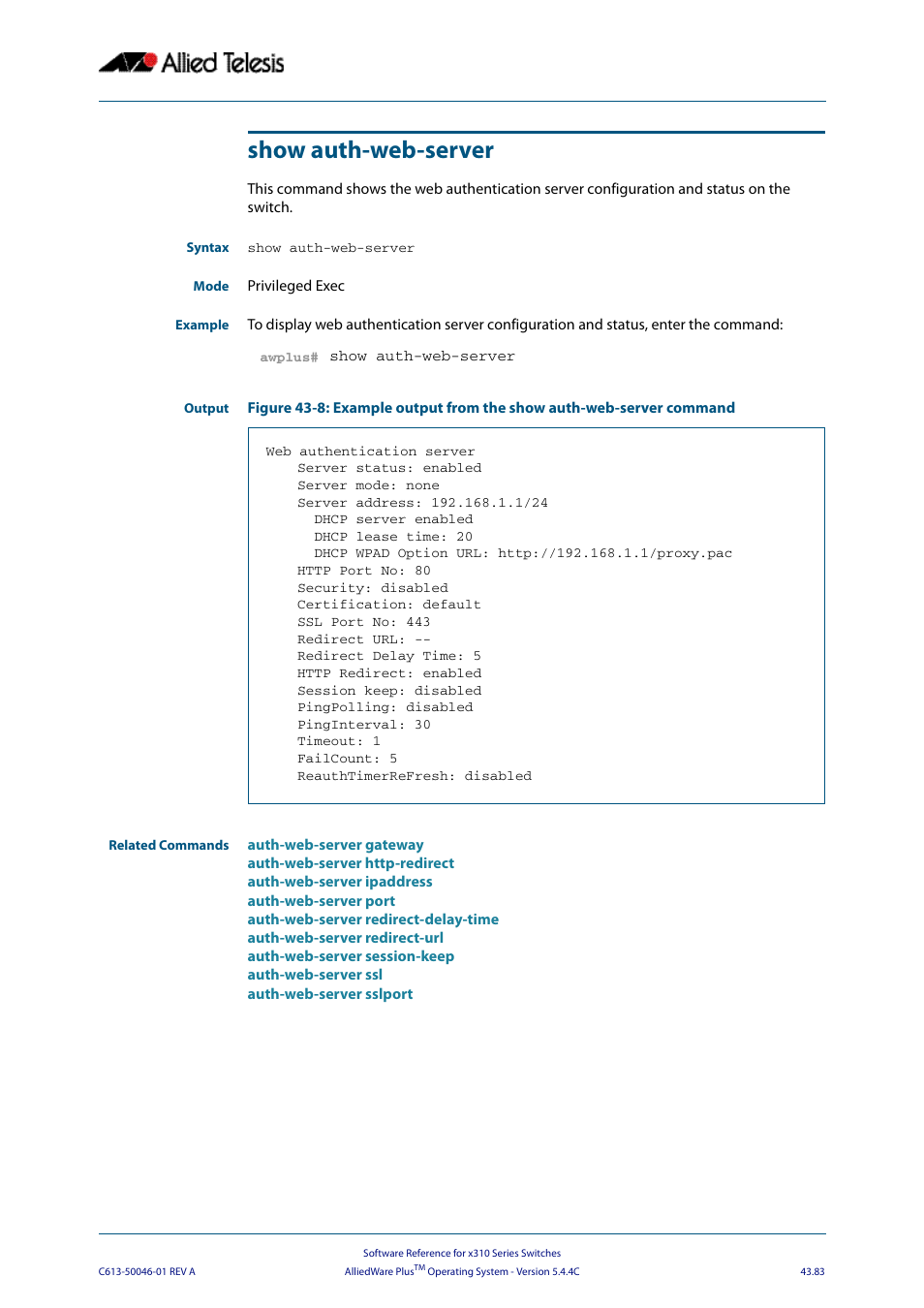 Show auth-web-server | Allied Telesis AlliedWare Plus Operating System Version 5.4.4C (x310-26FT,x310-26FP,x310-50FT,x310-50FP) User Manual | Page 1209 / 2220