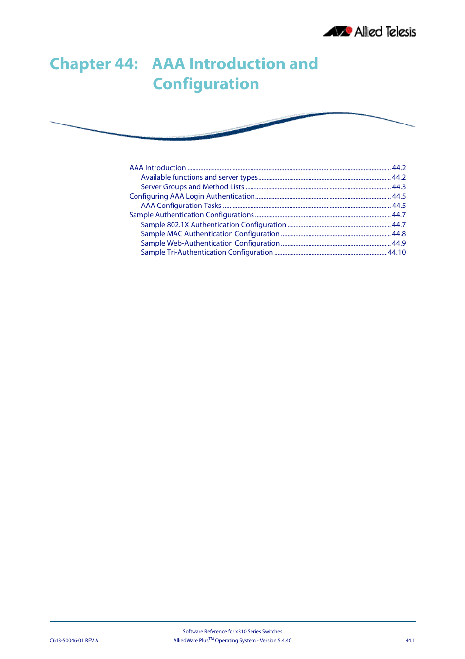 Chapter 44: aaa introduction and configuration, Chapter 44, Aaa introduction and configuration | Chapter 44 aaa introduction and configuration | Allied Telesis AlliedWare Plus Operating System Version 5.4.4C (x310-26FT,x310-26FP,x310-50FT,x310-50FP) User Manual | Page 1211 / 2220