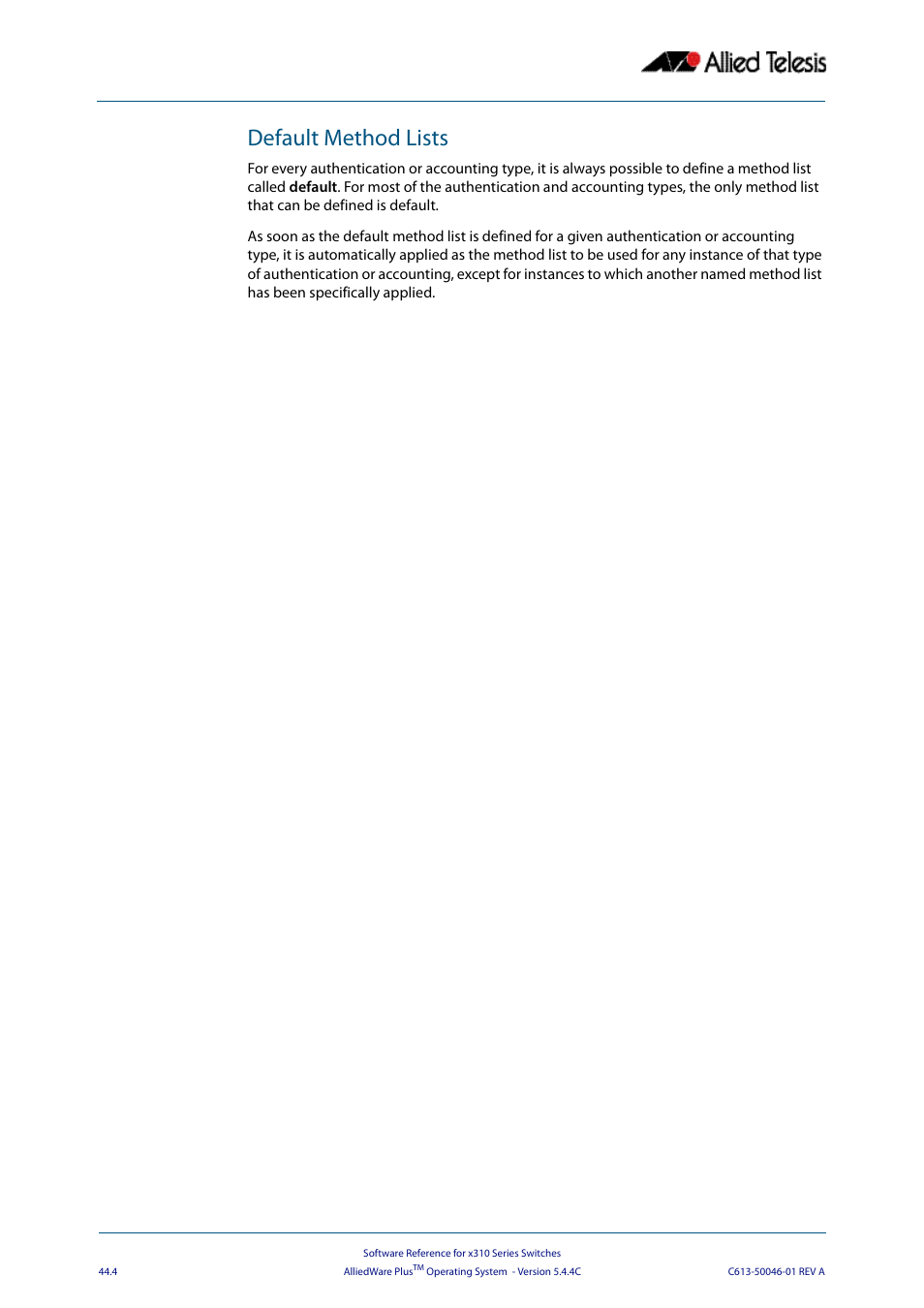 Default method lists | Allied Telesis AlliedWare Plus Operating System Version 5.4.4C (x310-26FT,x310-26FP,x310-50FT,x310-50FP) User Manual | Page 1214 / 2220