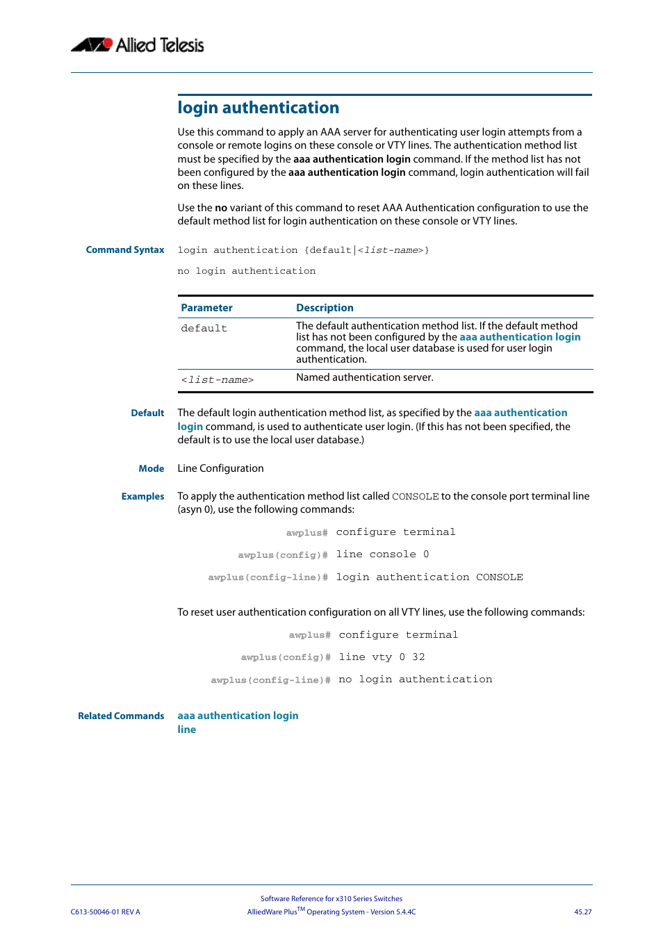 Login authentication, Login, Authentication | Use the | Allied Telesis AlliedWare Plus Operating System Version 5.4.4C (x310-26FT,x310-26FP,x310-50FT,x310-50FP) User Manual | Page 1249 / 2220