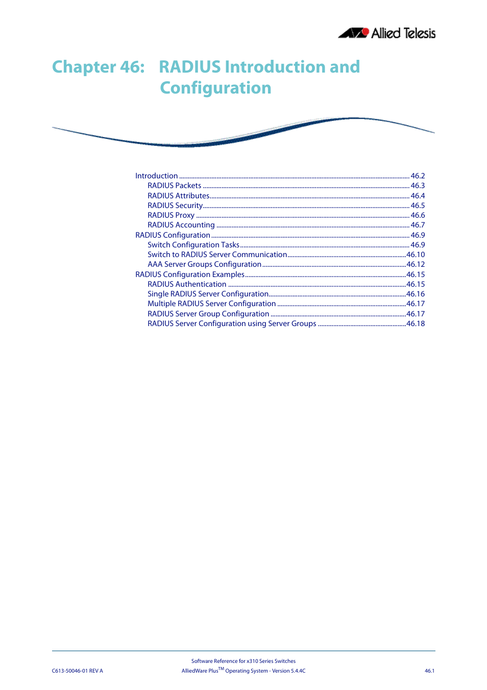 Chapter 46: radius introduction and configuration, Chapter 46, Radius introduction and configuration | Chapter 46 radius introduction and configuration | Allied Telesis AlliedWare Plus Operating System Version 5.4.4C (x310-26FT,x310-26FP,x310-50FT,x310-50FP) User Manual | Page 1251 / 2220