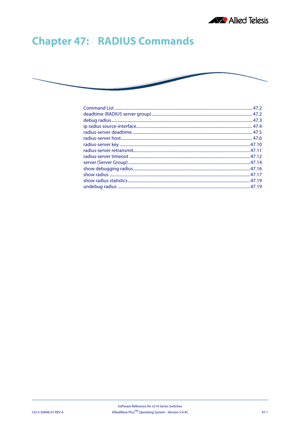 Chapter 47: radius commands, Chapter 47, Radius commands | Chapter 47 radius commands, Ion, refer to the, Radius, Commands | Allied Telesis AlliedWare Plus Operating System Version 5.4.4C (x310-26FT,x310-26FP,x310-50FT,x310-50FP) User Manual | Page 1269 / 2220