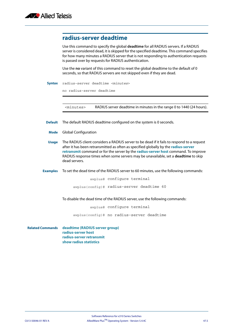 Radius-server deadtime | Allied Telesis AlliedWare Plus Operating System Version 5.4.4C (x310-26FT,x310-26FP,x310-50FT,x310-50FP) User Manual | Page 1273 / 2220